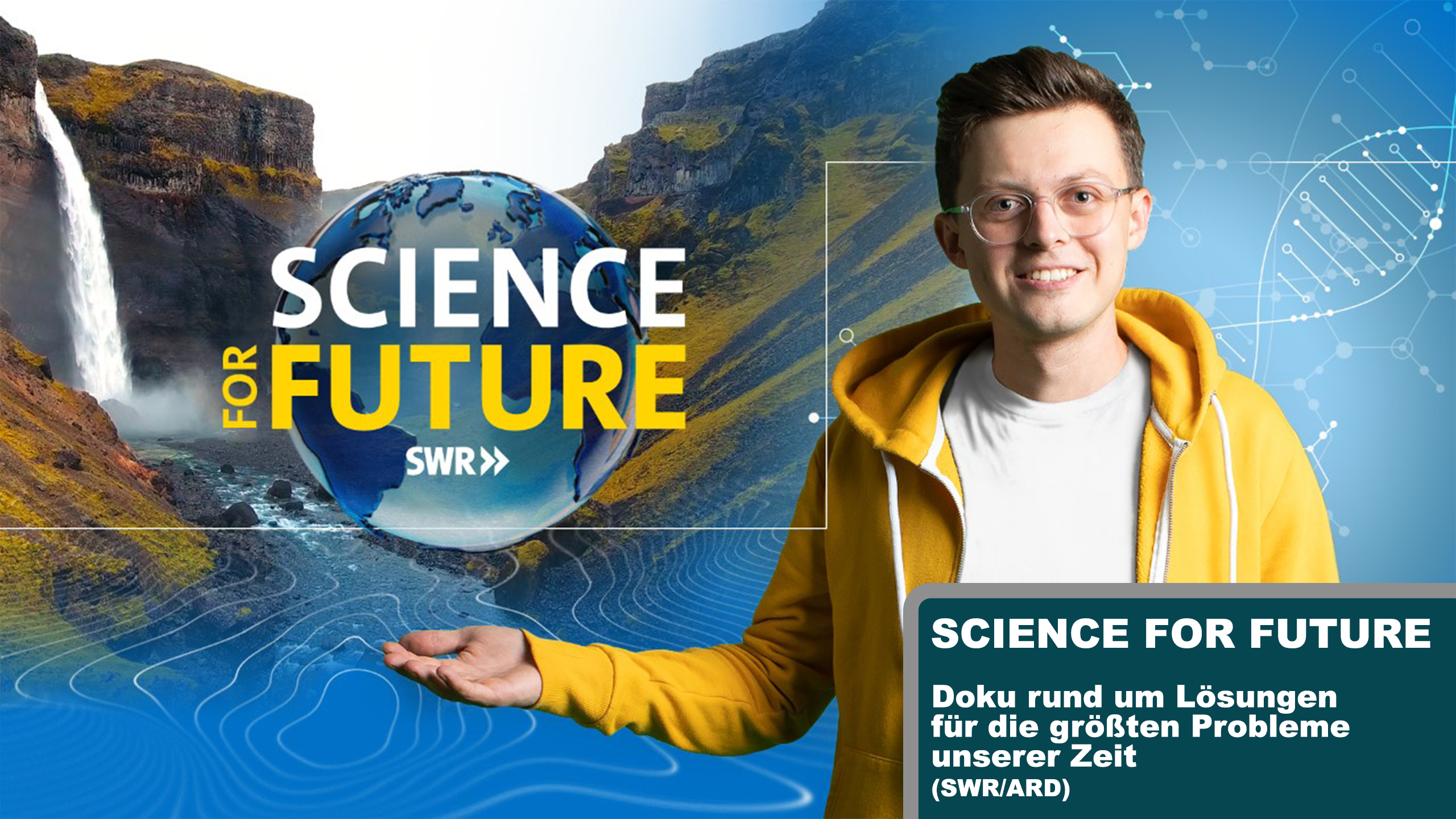 Science for Future Doku mit Jacob Beautemps im SWR und ARD